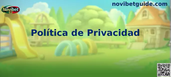 Política de Privacidad Novibet México